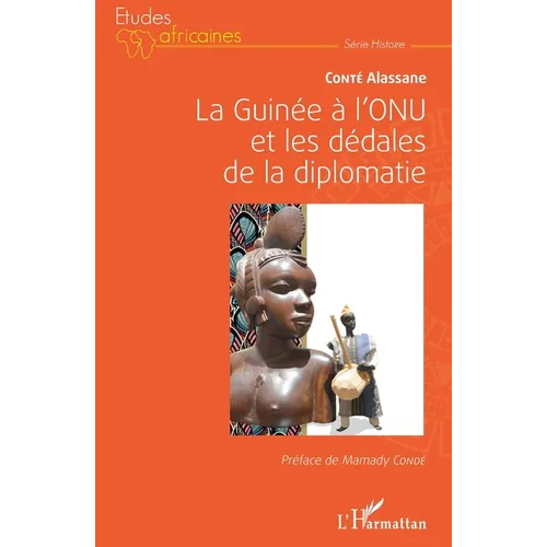 La Guinée à l'ONU et les dédales de la diplomatie
