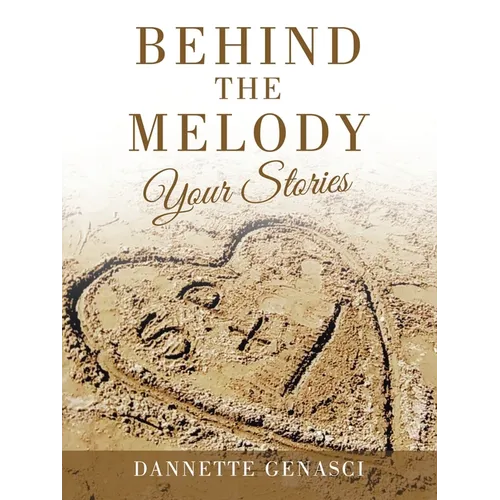 Behind the Melody: Your Stories