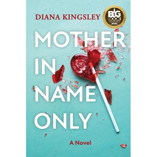 Mother in Name Only