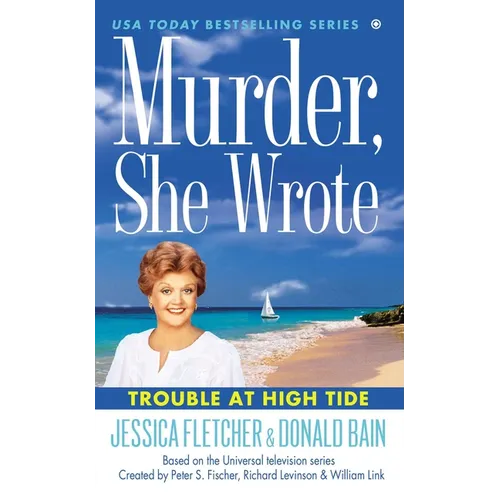 Murder, She Wrote: Trouble at High Tide