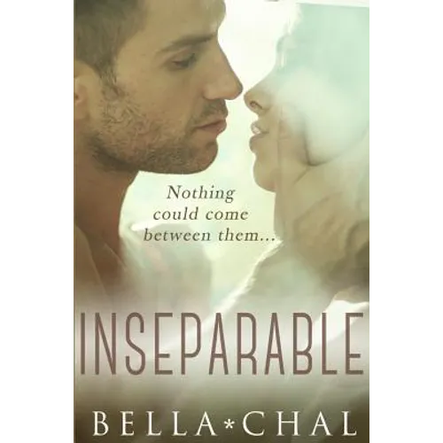 Inseparable: A New Adult Erotic Romance