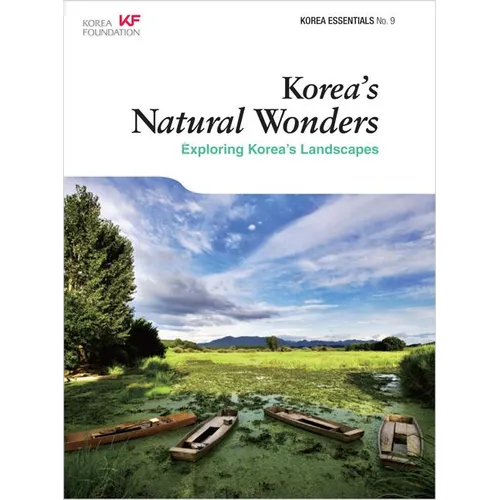 Korea's Natural Wonders: Exploring Korea's Landscapes