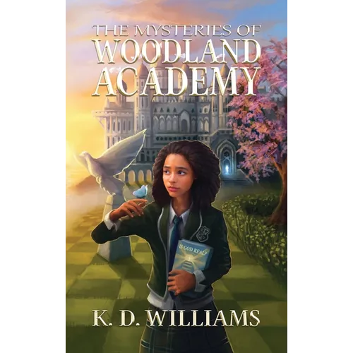 The Mysteries of Woodland Academy