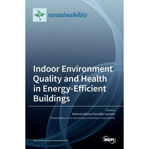 Indoor Environment Quality and Health in Energy-Efficient Buildings
