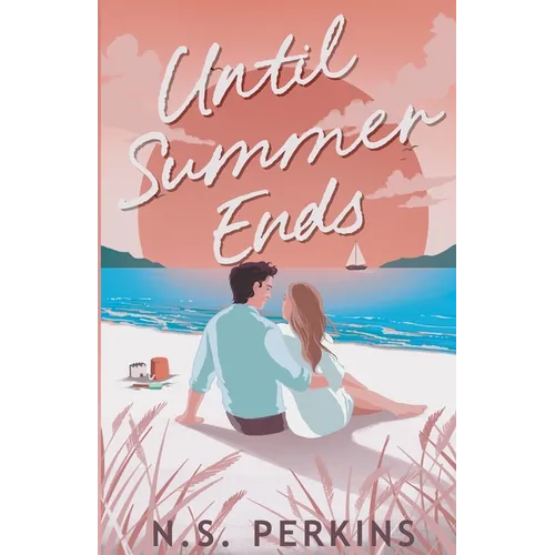 Until Summer Ends