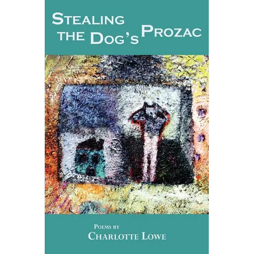 Stealing the Dog's Prozac