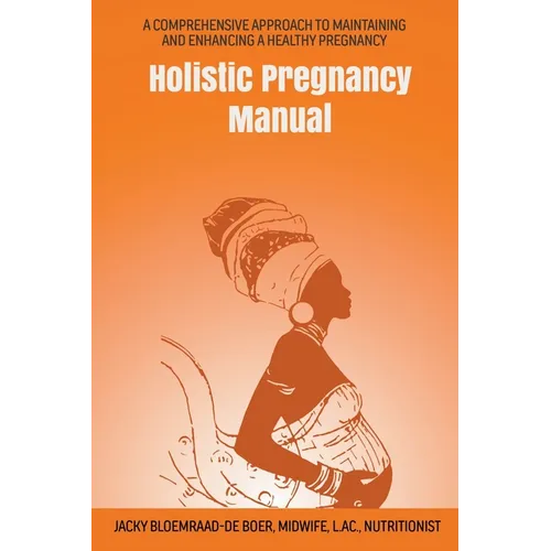 Holistic Pregnancy Manual