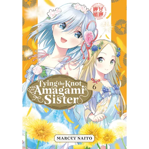 Tying the Knot with an Amagami Sister 6