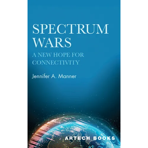 Spectrum Wars: The Hope for Connectivity