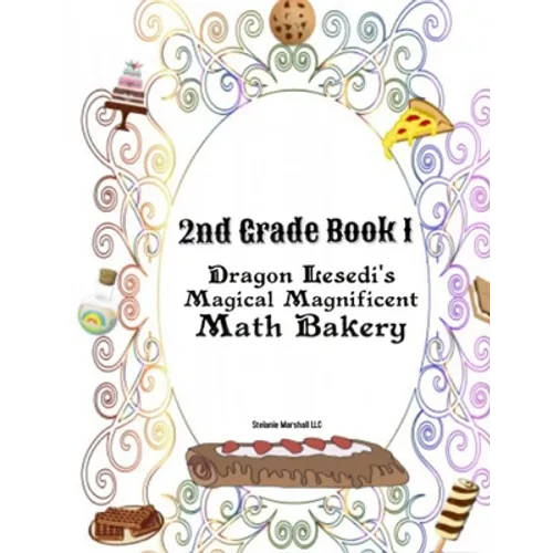 Dragon Lesedi's Magical Magnificent Bakery 2nd grade 1: Book 1