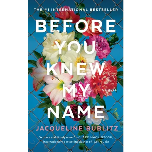 Before You Knew My Name