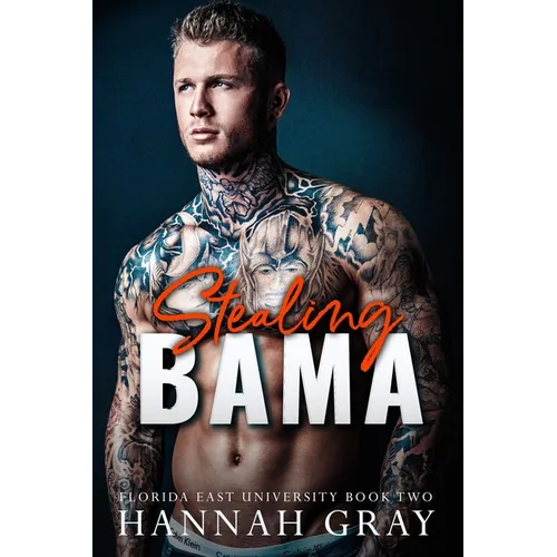 Stealing Bama: An Enemies to Lovers Romance