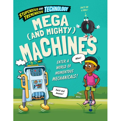 Mega (and Mighty) Machines