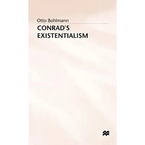 Conrad's Existentialism