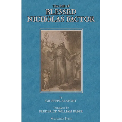 The Life of Blessed Nicholas Factor