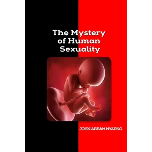 The Mystery of Human Sexuality