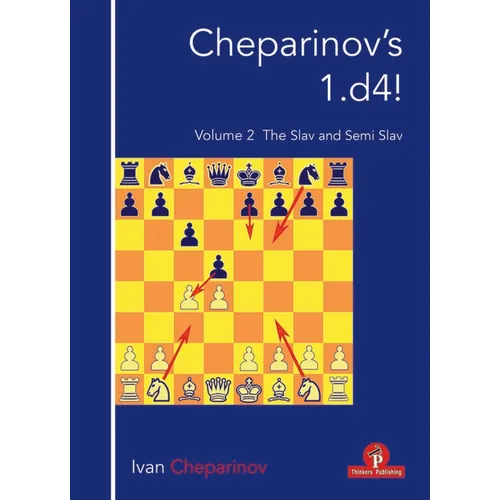 Cheparinov's 1.D4! Volume 2: The Slav and Semi-Slav