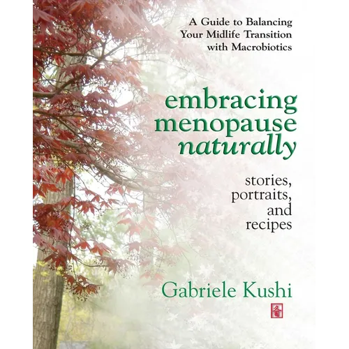 Embracing Menopause Naturally