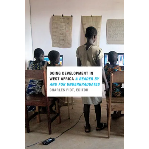 Doing Development in West Africa: A Reader by and for Undergraduates