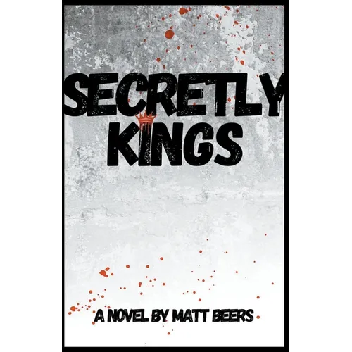 Secretly Kings