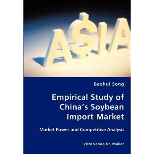 Empirical Study of China's Soybean Import Market