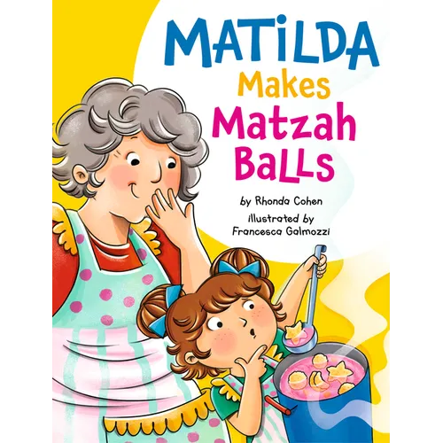 Matilda Makes Matzah Balls