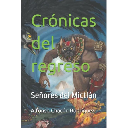 Crónicas del regreso