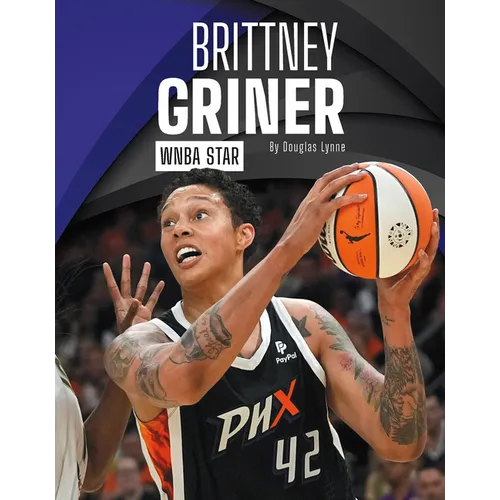 Brittney Griner: WNBA Star