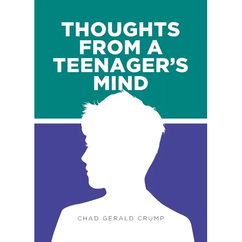 Thoughts from a Teenager's Mind
