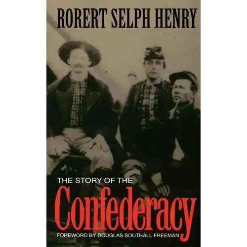 The Story of the Confederacy