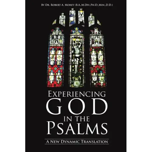 Experiencing God in the Psalms