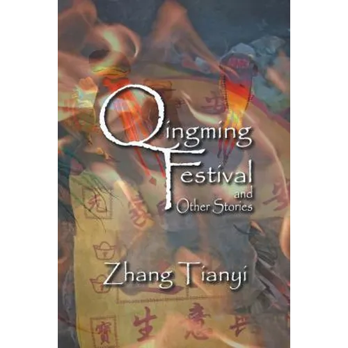 Qingming Festival and Other Stories