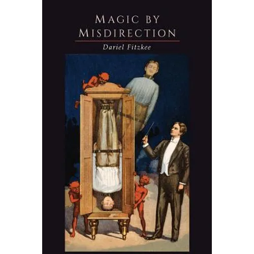 Magic by Misdirection