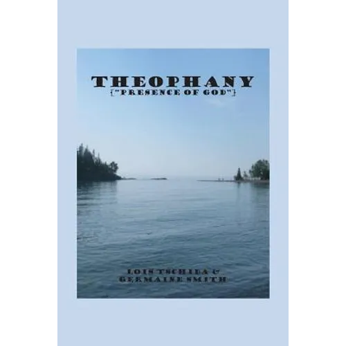 Theophany: The Presence of God
