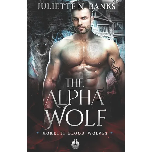 The Alpha Wolf: A steamy wolf shifter paranormal romance