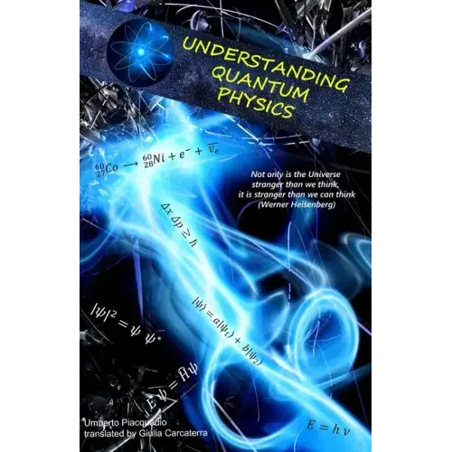 Understanding Quantum Physics