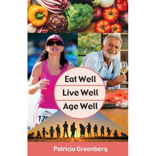 Eat Well, Live Well, Age Well