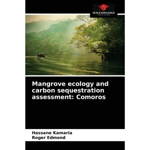 Mangrove ecology and carbon sequestration assessment: Comoros