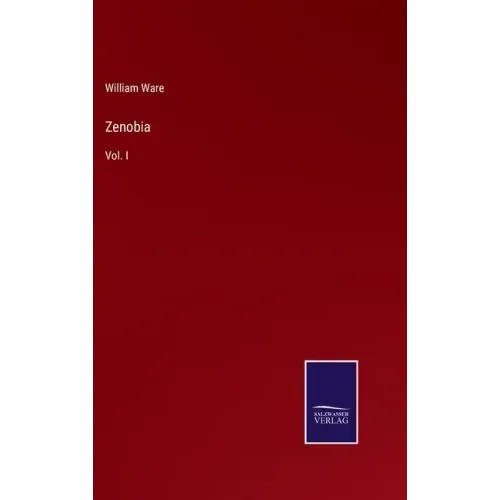 Zenobia: Vol. I