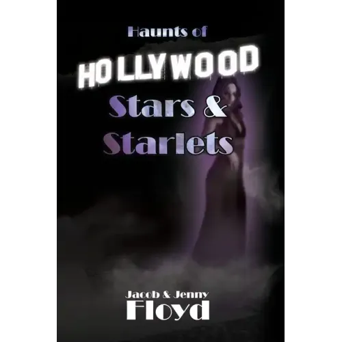 Haunts of Hollywood Stars and Starlets