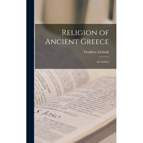Religion of Ancient Greece: an Outline