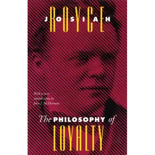 The Philosophy of Loyalty