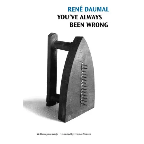 You've Always Been Wrong
