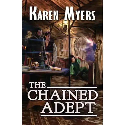 The Chained Adept: A Lost Wizard's Tale