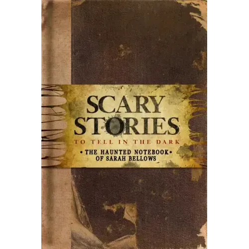 Scary Stories to Tell in the Dark: The Haunted Notebook of Sarah Bellows