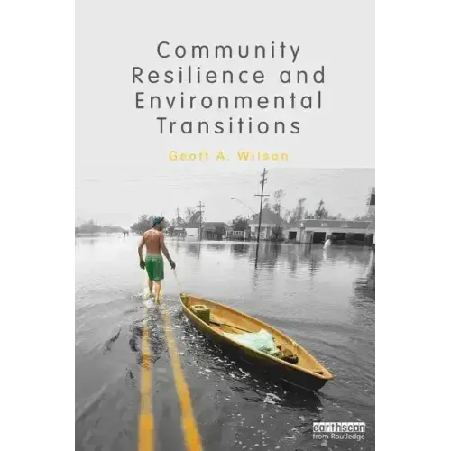 Community Resilience and Environmental Transitions