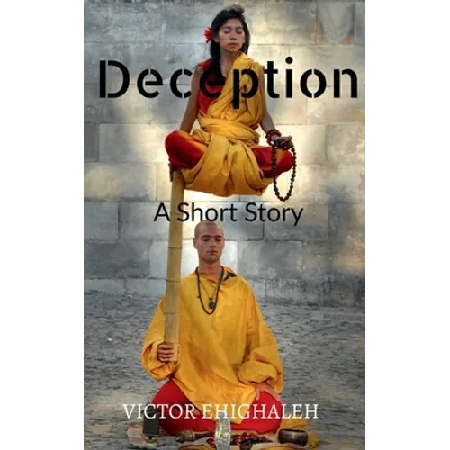 Deception: A Short Story
