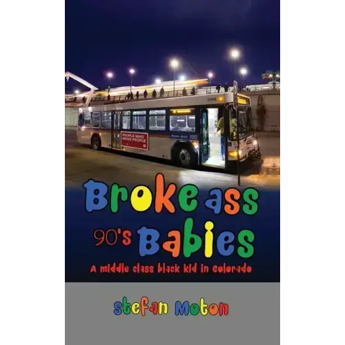 Broke Ass 90s Babies