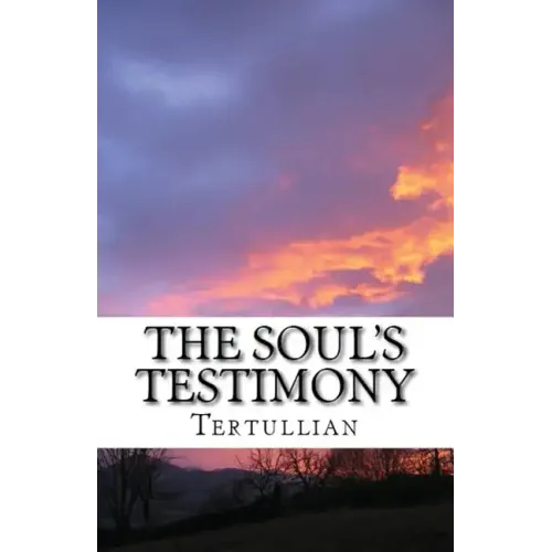 The Soul's Testimony