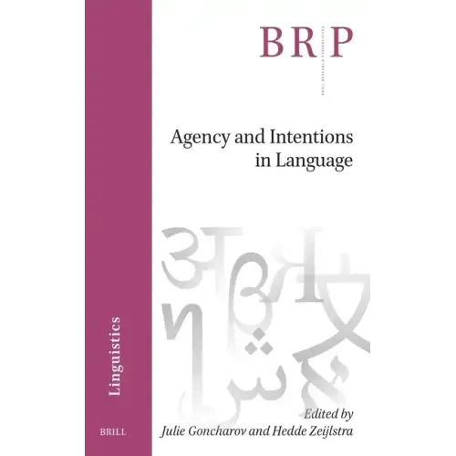 Agency and Intentions in Language